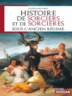 cover image of Histoire de sorciers et de sorcières sous l'Ancien régime